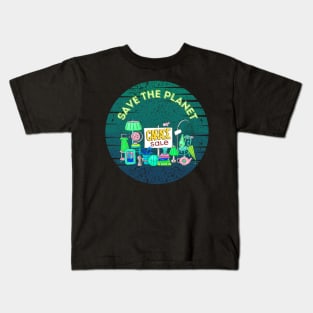 save the planet, shop garage sales Kids T-Shirt